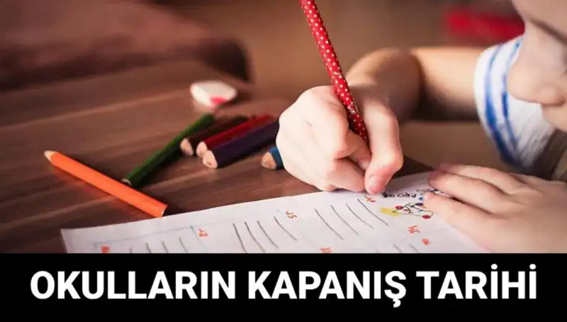 2025'te Okullar Ne Zaman Kapanacak? Tatil Süresi Ne Kadar?