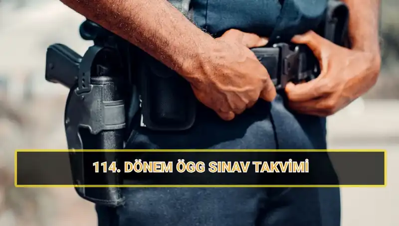 Özel Güvenlik Sınavları 2025: 114. Dönem Tarihleri ve Sonuç Beklentileri