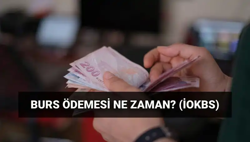 2025 Burs Ödeme Tarihleri Açıklandı: MEB'den Beklenen İOKBS Bursları Ne Zaman Yatacak?