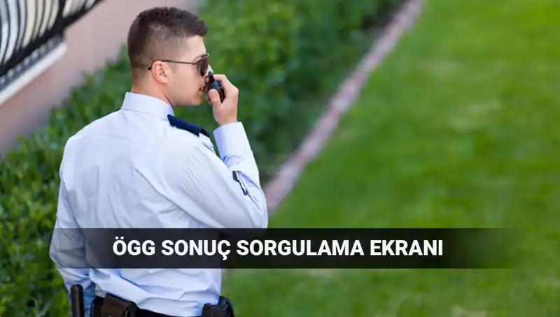 EGM ÖGG Sınav Sonuçları Açıklandı! 2025 Dönemi Detayları Burada